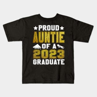 Proud Auntie Of A 2023 Graduate Senior Graduation Kids T-Shirt